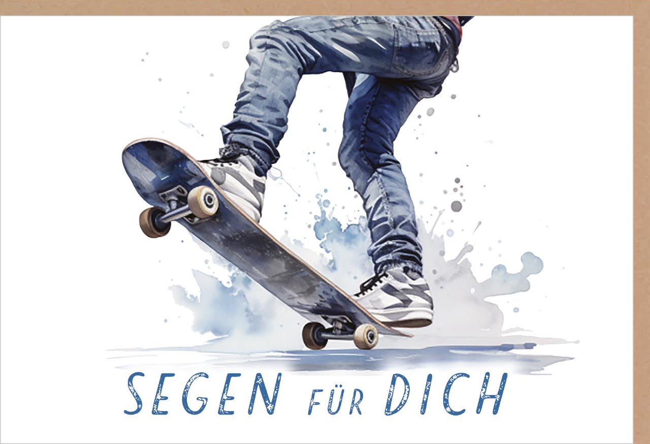 Faltkarte Segen zur Einsegnung/biblischer Unterricht - Skateboard -  Anlass: Einsegnung / biblischer Unterricht (17 x 11,5 cm)