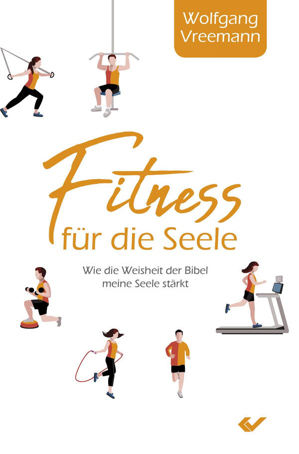 Fitness für die Seele -  Autor: Dr. Wolfgang Vreemann - Paperback 1. Auflage (13,5 x 20,5 x 1,7 cm)