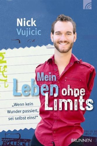 Mein Leben ohne Limits -  Autor: Nick Vujicic - Hardcover 13. Auflage (14 x 21 x 2,6 cm)