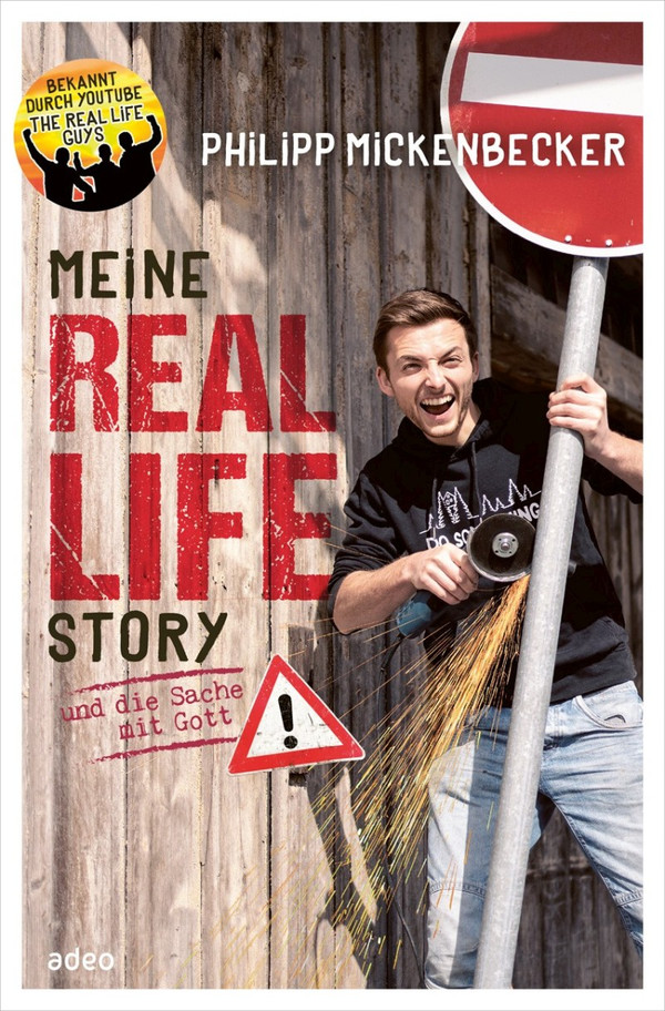 Meine Real Life Story und die Sache mit Gott -  Autor: Philipp Mickenbecker - Hardcover 15. Auflage (13,5 x 21,5 x 1,7 cm)