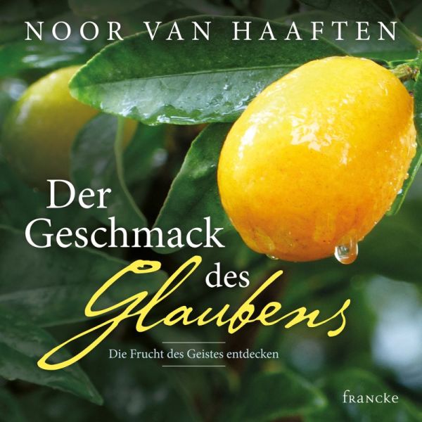 Der Geschmack des Glaubens -  Autor: Noor van Haaften - Hardcover 1. Auflage (22 x 22 x 0,5 cm)