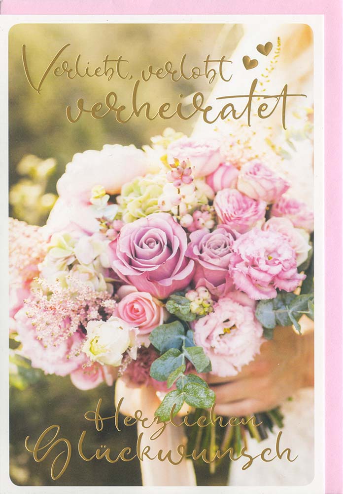 Faltkarte Verliebe, verlobt, verheiratet -  Anlass: Hochzeit (11,5 x 17 cm)