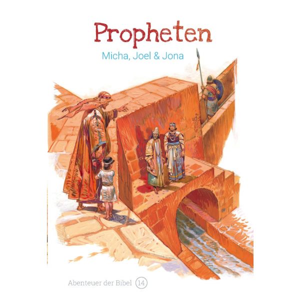 Propheten - Micha, Joel & Jona -  Autor: Anne de Graaf - Hardcover 1. Auflage (16,5 x 24,2 x 0,3 cm)