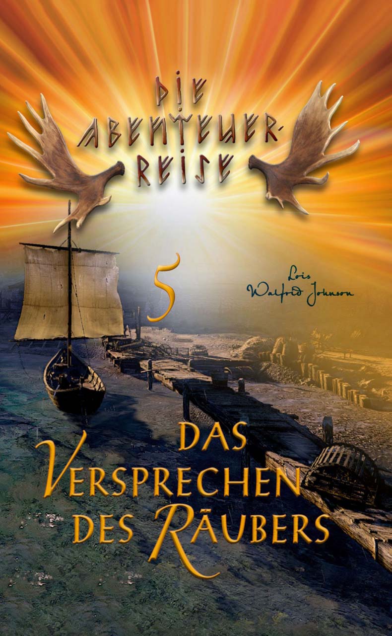 Das Versprechen des Räubers  - Abenteuerreise  (5) -  Autor: Lois Walfrid Johnson - Taschenbuch 1. Auflage (11 x 18 x 2,4 cm)