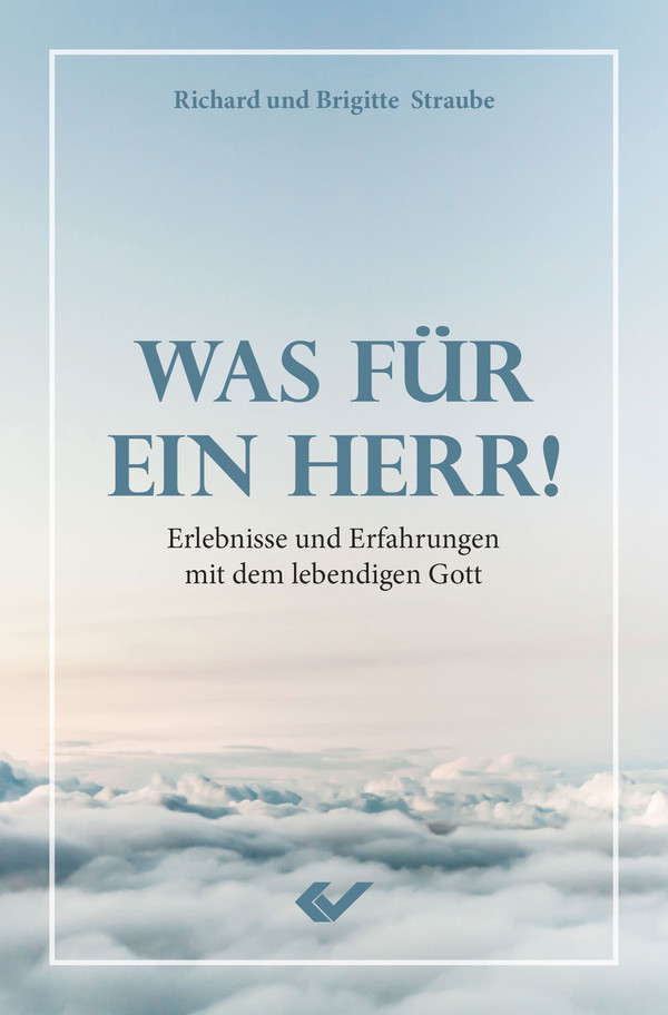 Was für ein Herr! -  Autor: Brigitte & Richard Straube - Paperback 1. Auflage (13,5 x 20,5 x 1,7 cm)
