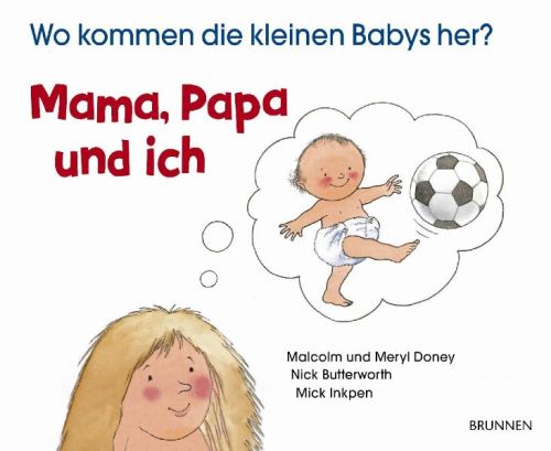 Mama, Papa und ich -  Autor: Malcolm & Meryl Doney - Hardcover 20. Auflage (26,5 x 21,5 x 0,7 cm)