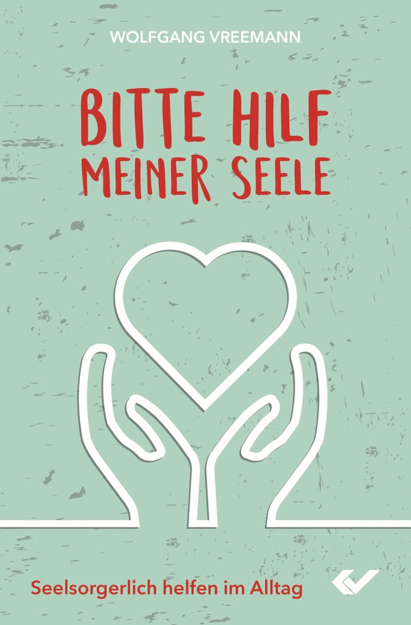 Bitte hilf meiner Seele -  Autor: Dr. Wolfgang Vreemann - Paperback 1. Auflage (13,5 x 20,5 x 2,6 cm)
