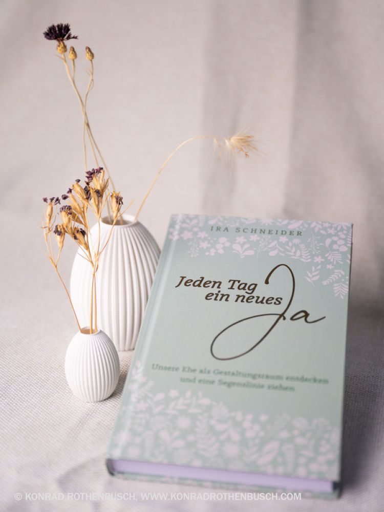 Jeden Tag ein neues Ja - Unsere Ehe als Gestaltungsraum entdecken und eine Segenslinie ziehen -  Autor: Ira Schneider - Hardcover 1. Auflage (13,5 x 21,5 x 1,8 cm)