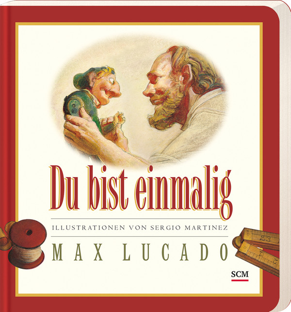 Du bist einmalig -  Autor: Max Lucado - Pappbilderbuch 13. Auflage (13,2 x 14,5 x 1,9 cm)