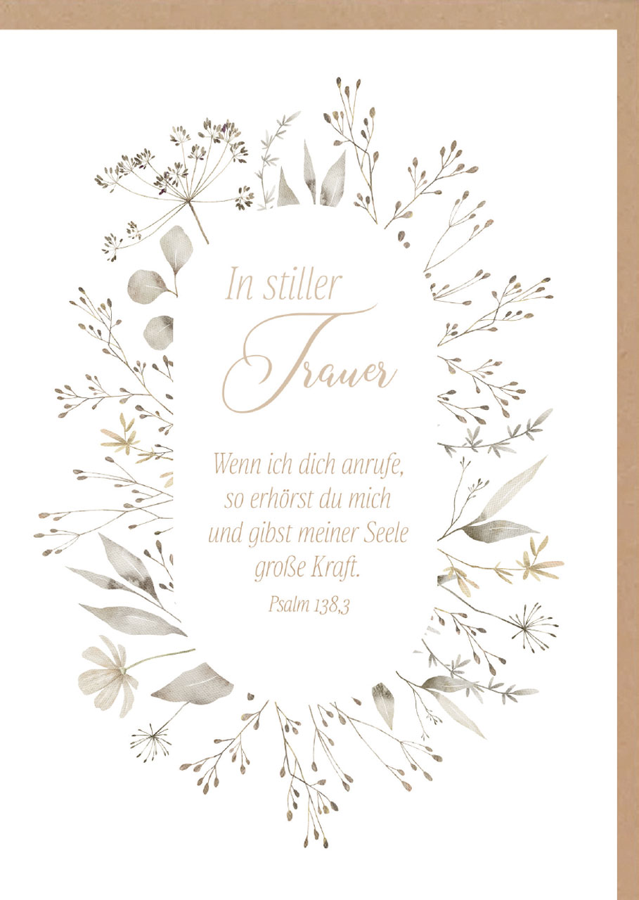 Faltkarte In stiller Trauer - Psalm 138 -  Anlass: Trauer (12 x 17 cm)