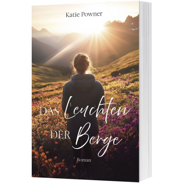 Das Leuchten der Berge -  Autor: Katie Powner - Paperback 1. Auflage (13,5 x 21,5 x 3 cm)