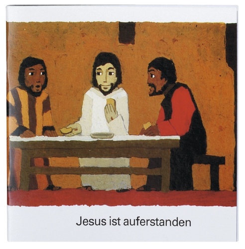 Jesus ist auferstanden -  Anlass: Ostern Autor: Dr. Helmut Haug - Kartoniert 1. Auflage (13 x 13 x 0,2)