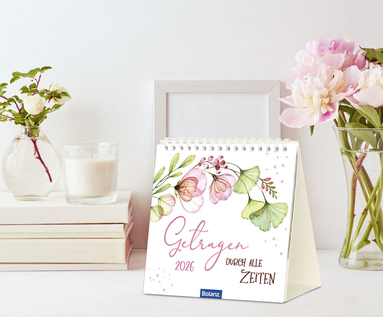 Getragen durch alle Zeiten 2026 - Tischkalender