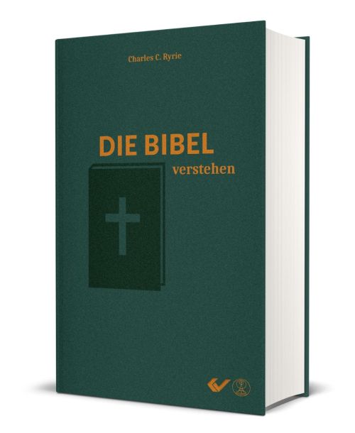 Die Bibel verstehen: Das Handbuch systematischer Theologie für jedermann -  Autor: Charles C. Ryrie - Hardcover 8. Auflage (15 x 22,5 x 4,1 cm)