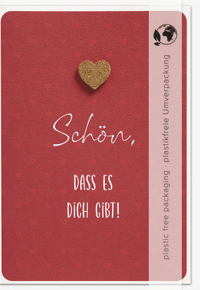 Faltkarte Schön, dass es dich gibt -  (11,5 x 17 cm)