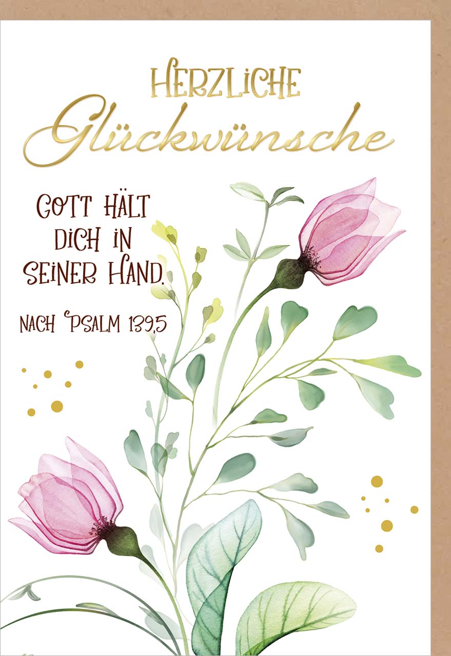 Faltkarte Gott hält dich hin seiner Hand -  Anlass: Geburtstag (11,5 x 17 cm)