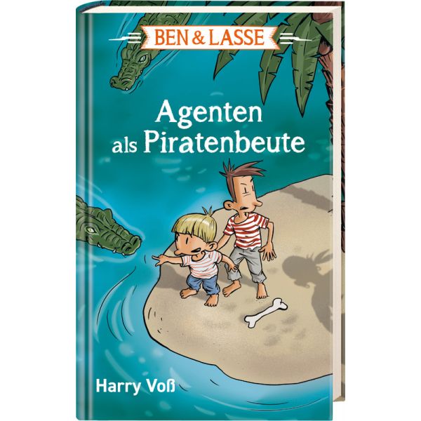 Ben & Lasse - Agenten als Piratenbeute (Band 5) -  Autor: Harry Voß - Hardcover 2. Auflage (13,5 x 20,5 x 1,5 cm)