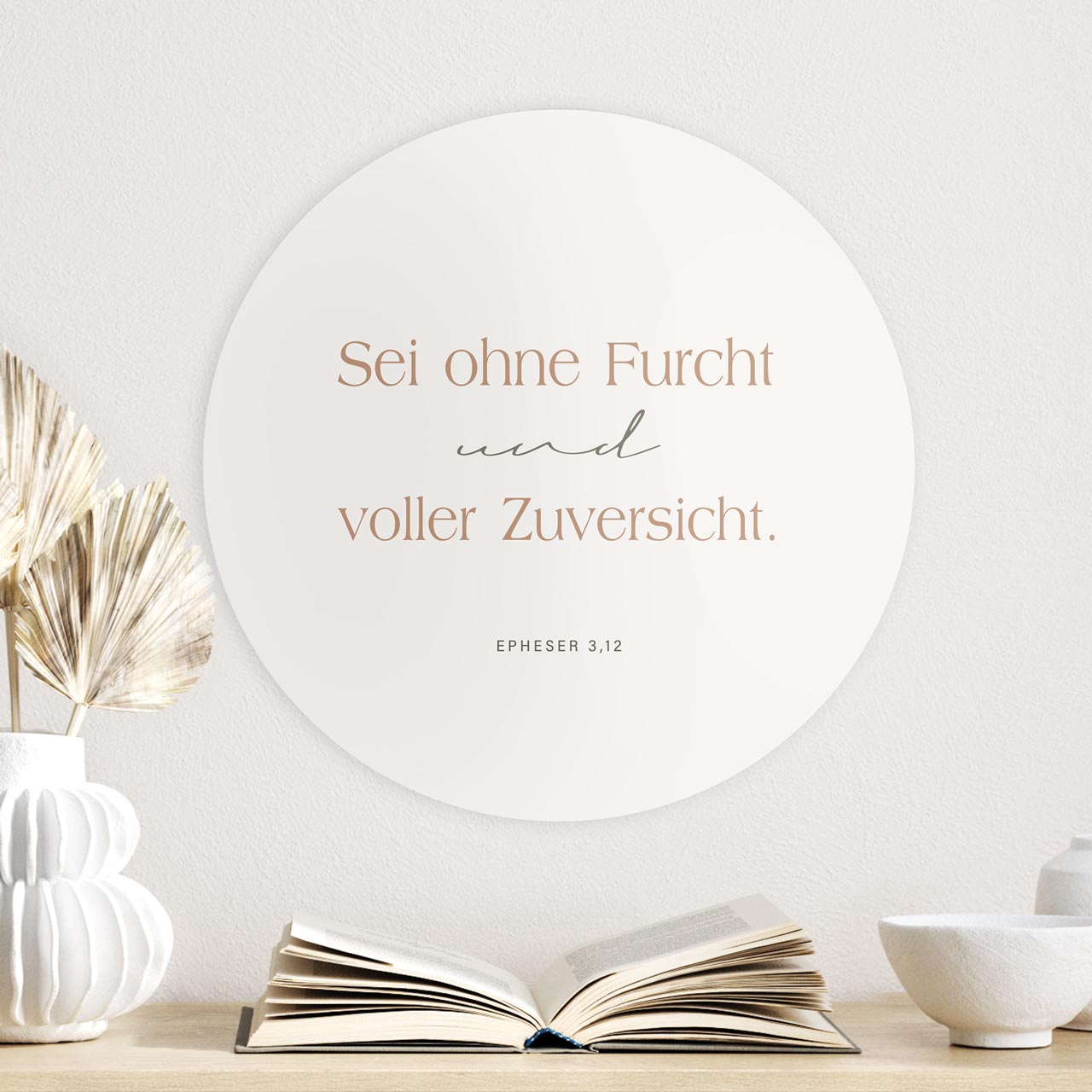 Wandschmuckbild Zuversicht 40 cm -  (40 cm Durchmesser)