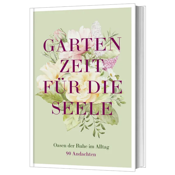 Gartenzeit für die Seele