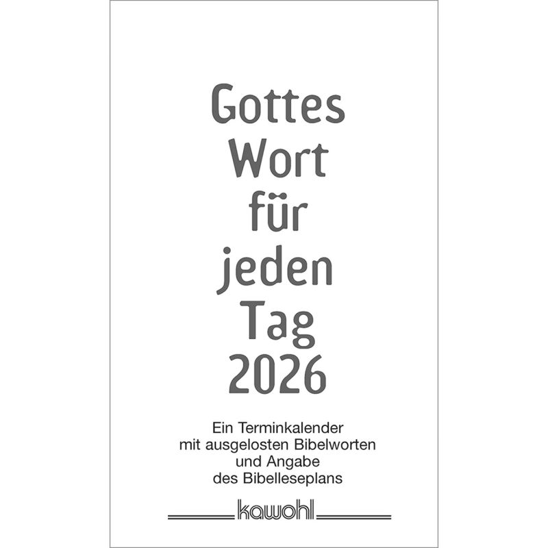 Gottes Wort für jeden Tag 2026 -  (9 x 15 cm)
