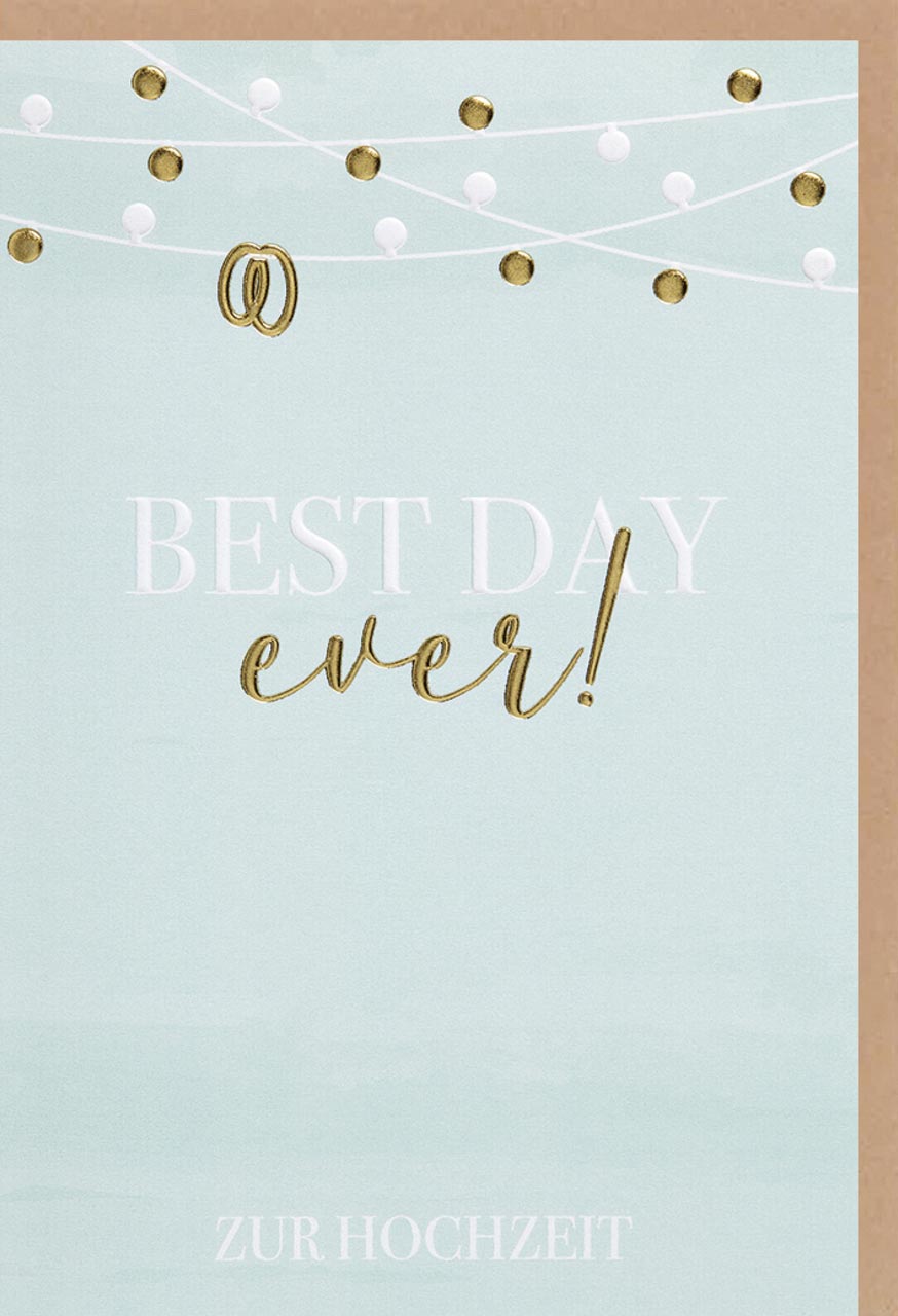 Faltkarte Best day ever! -  Anlass: Hochzeit (11,5 x 17 cm)