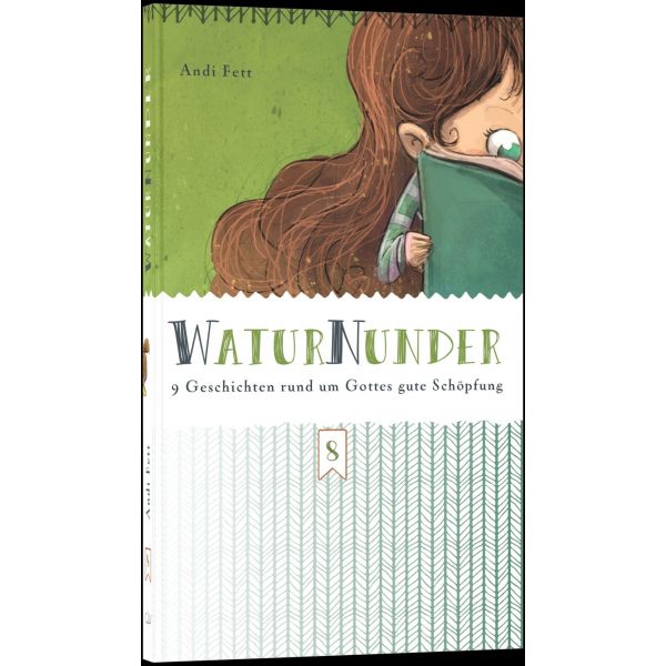 WaturNunder - 9 Geschichten rund um Gottes gute Schöpfung -  Autor: Andreas Fett - Taschenbuch 1. Auflage (11 x 18 x 0,7 cm)