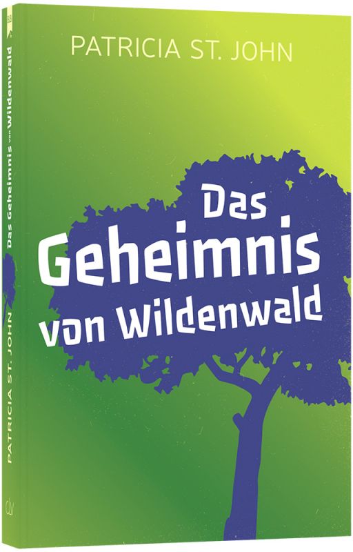 Das Geheimnis von Wildenwald -  Autor: Patricia St. John - Taschenbuch 17. Auflage (12 x 18 x 1,9 cm)