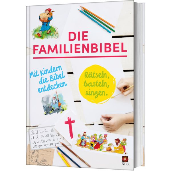 Die Familienbibel - Rätseln, basteln, singen. Mit Kindern die Bibel entdecken -  - Hardcover 1. Auflage (15,7 x 23,5 x 4,5 cm)